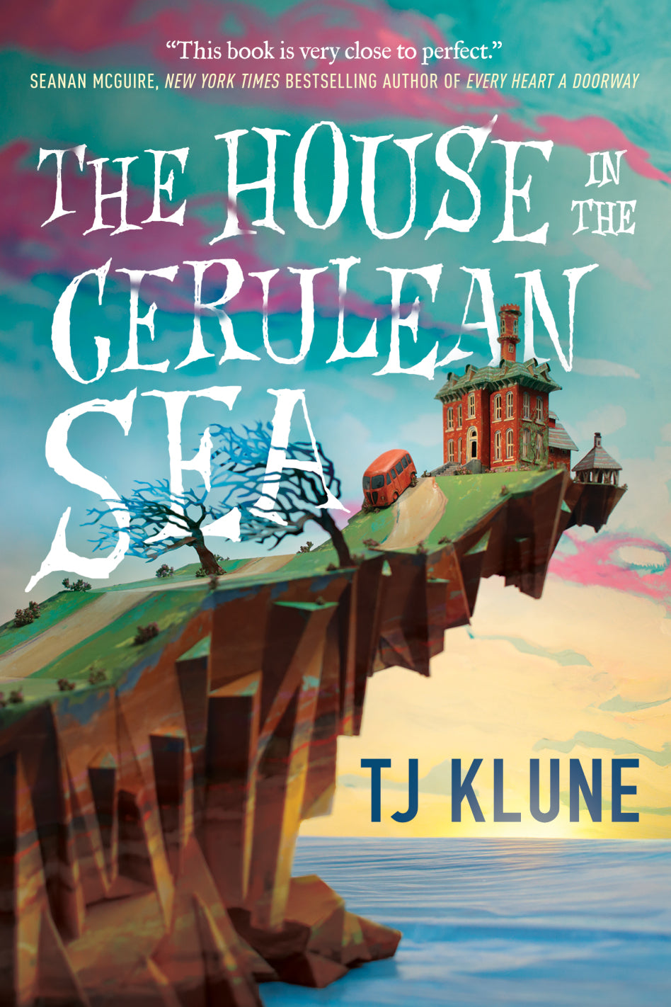 The House in the Cerulean Sea / Cerulean Chronicles #1