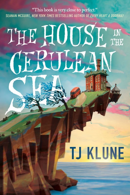 The House in the Cerulean Sea / Cerulean Chronicles #1