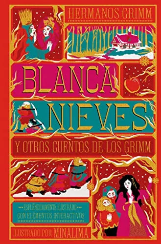 Blancanieves y otros cuentos de los Grimm. Clásicos Ilustrados de MinaLima
