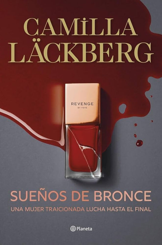 Sueños de bronce / Faye's Revenge #3