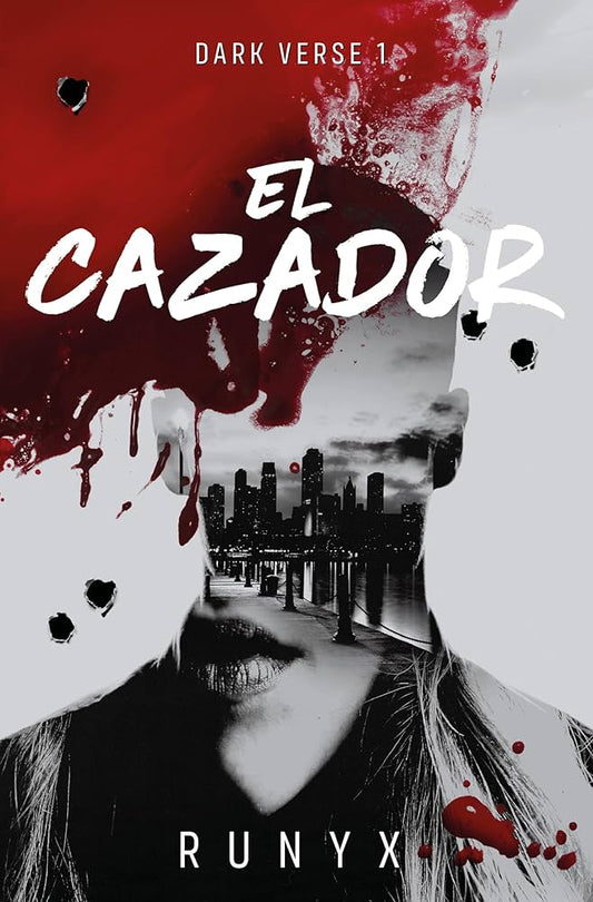 El cazador / Dark Verse #1