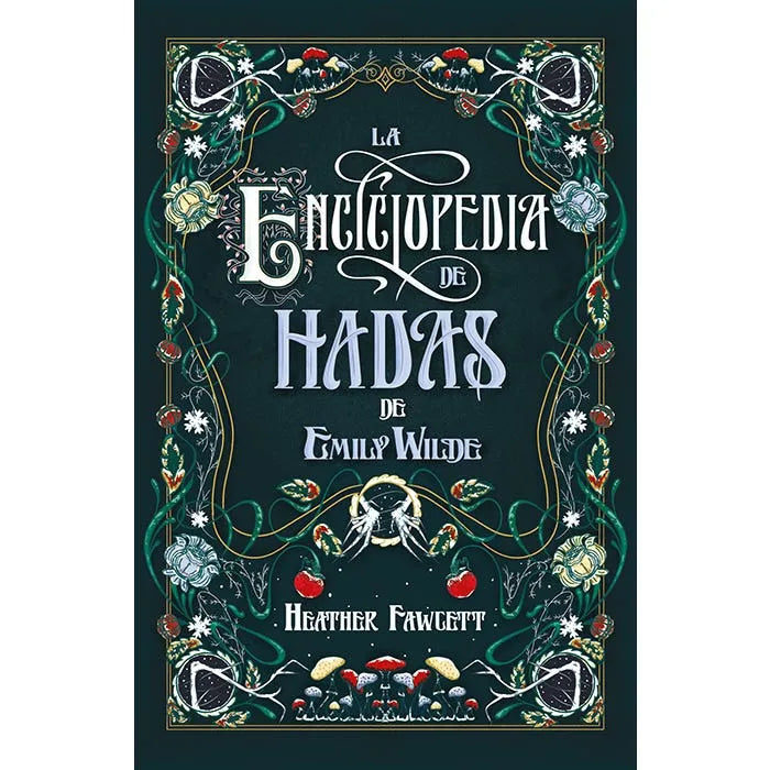 La enciclopedia de hadas de Emily Wilde