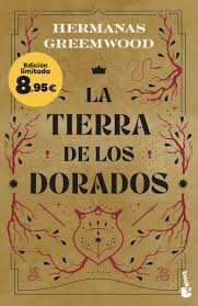 La tierra de los Dorados | Edición limitada | Hermanas Greemwood
